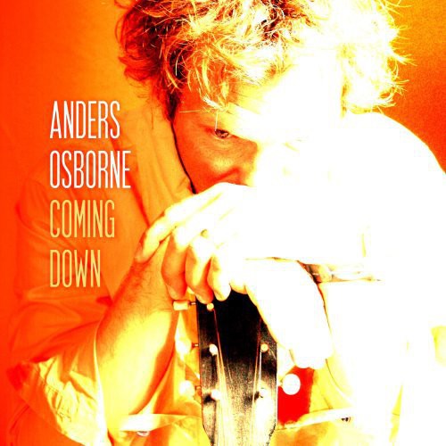 the album cover for Anders Osborne - Coming Down