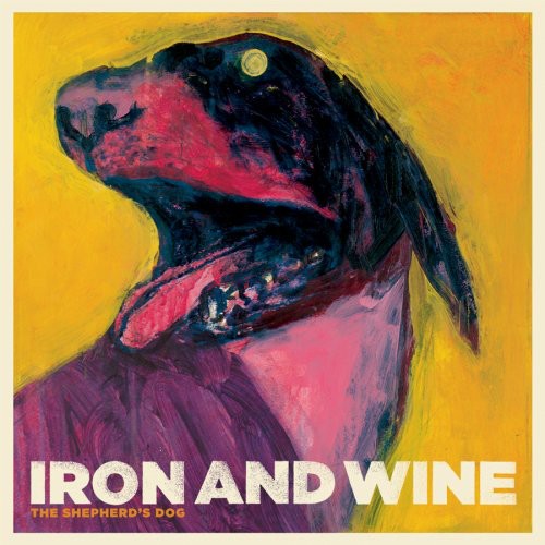 the album cover for Iron And Wine - Shepherd's Dog