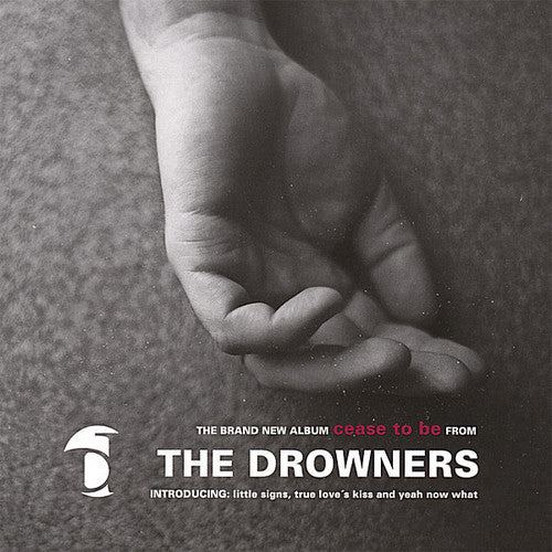 the album cover for The Drowners - Cease to Be