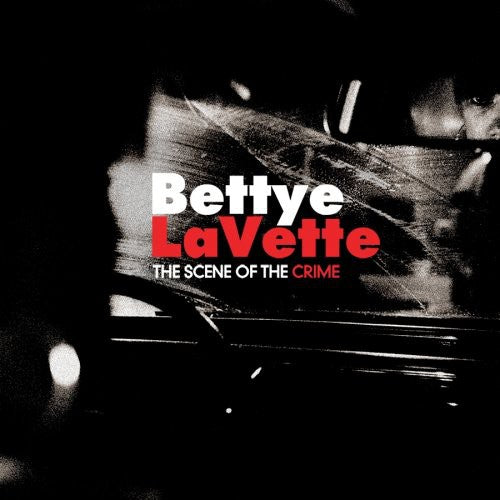 the album cover for Bettye Lavette - The Scene Of The Crime