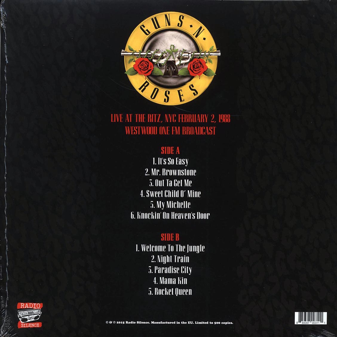 Guns N' Roses Live At The Ritz, NYC, February 2, 1988: Westwood One FM Broadcast ltd. 500 copies made Vinyl Record
