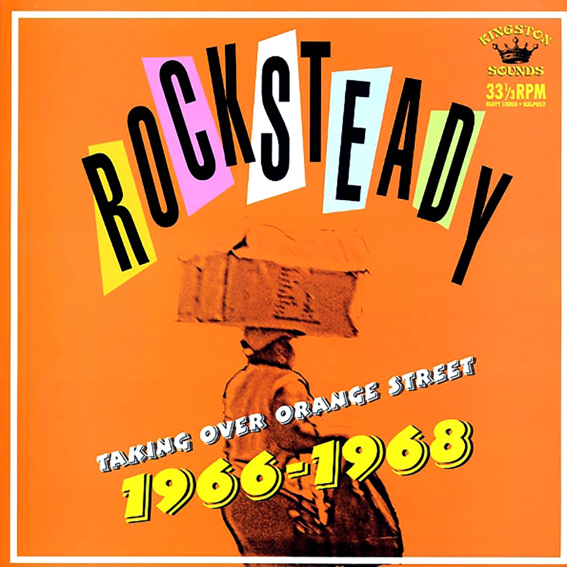 The Uniques, Roy Shirley, Lester Sterling, Alva Lewis, Etc. - Rock Steady Taking Over Orange Street: 1966-1968 (180g) Vinyl Record