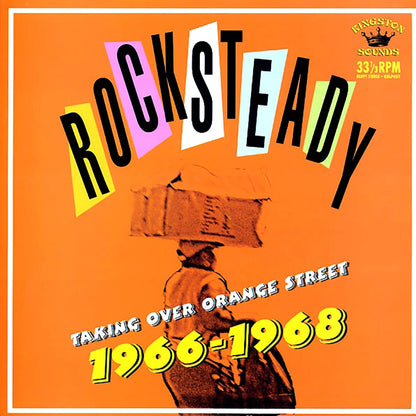 The Uniques, Roy Shirley, Lester Sterling, Alva Lewis, Etc. - Rock Steady Taking Over Orange Street: 1966-1968 (180g) Vinyl Record
