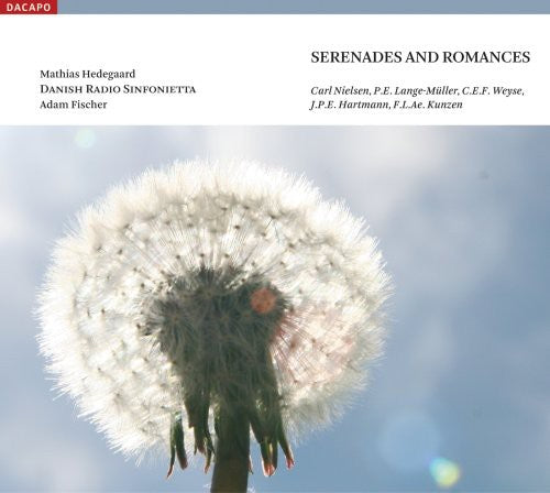 Nielsen / Hartmann / Kunzen / Weyse / Hedegaard - Sereneades & Romances - Music CD