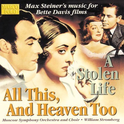 Steiner / Moscow Symphony Orchestra / Stromberg - All This & Heaven Too A Stolen Life - Music CD