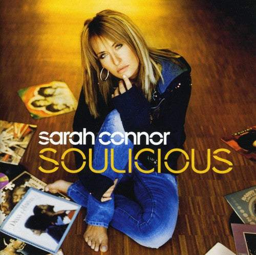 the album cover for Sarah Connor - Soulicious [Import]