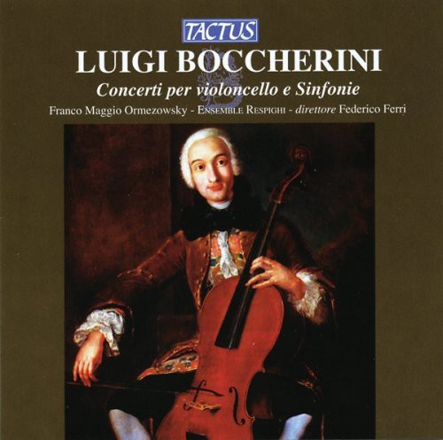 Boccherini / Ormezowsky / Respighi Ens / Ferri - Cello Concertos & Symphonies - Music CD