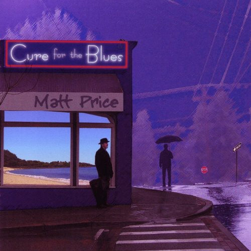 Price,matt - Cure For The Blues - Music CD
