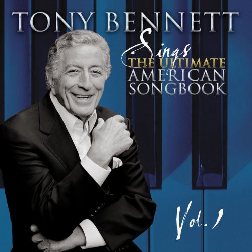 the album cover for Tony Bennett - Sings The Ultimate American Songbook, Vol. 1