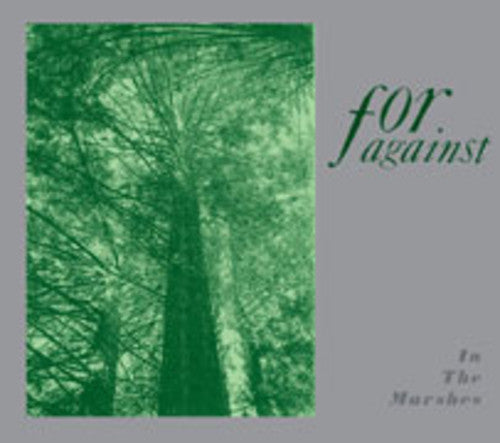 the album cover for For Against - In the Marshes
