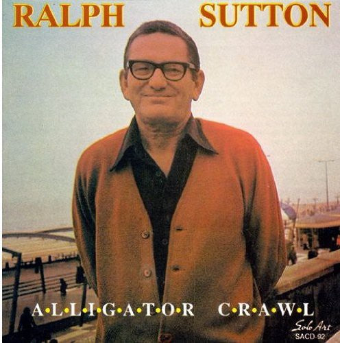 Sutton,ralph - Alligator Crawl - Music CD