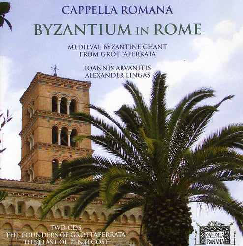 Cappella Romana - Byzantium In Rome - Music CD