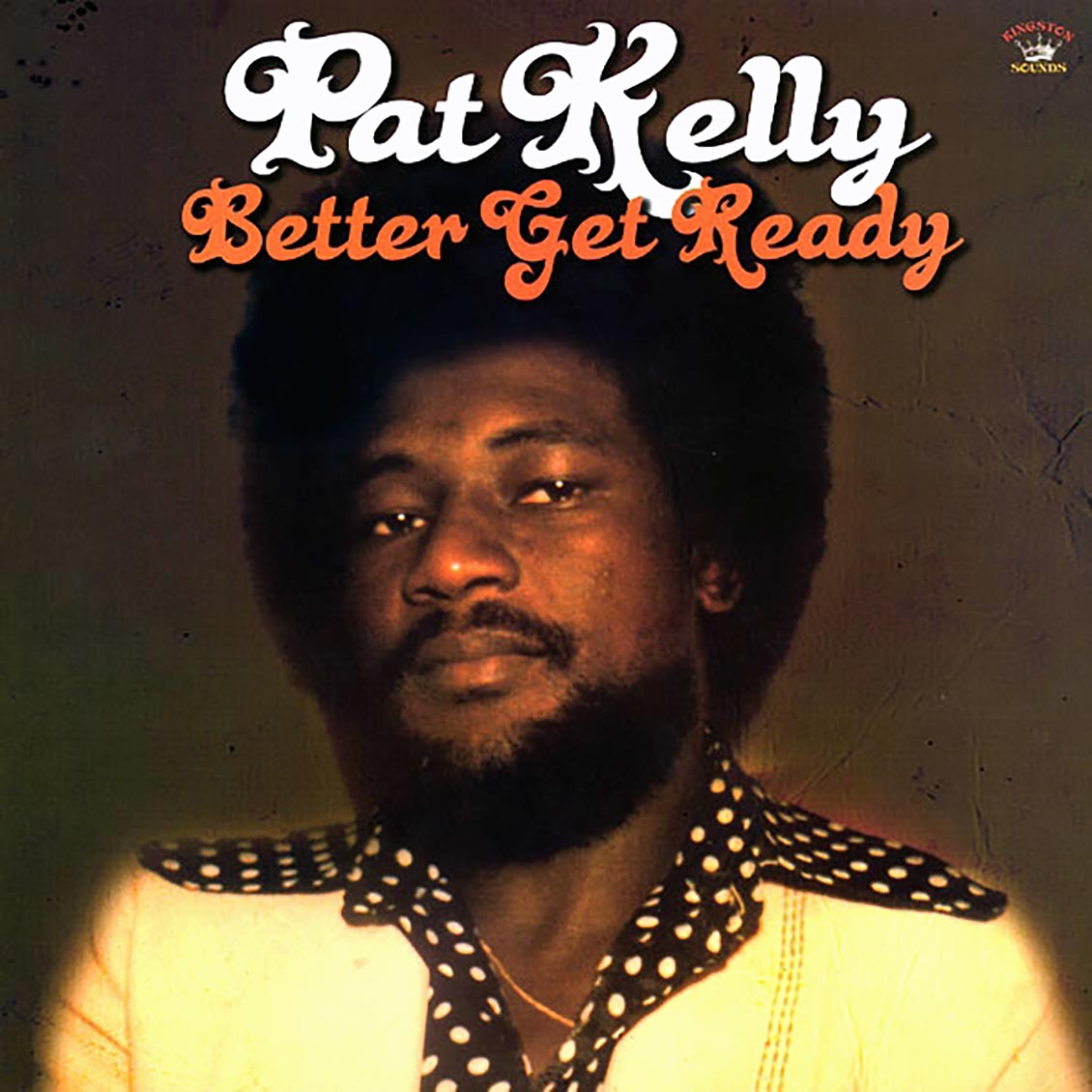 Pat Kelly - Better Get Ready (180g) Vinyl Record