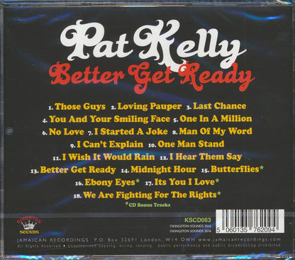 Pat Kelly Better Get Ready Music CD