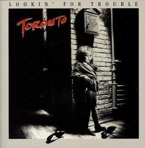 Toronto - Lookin For Trouble - Music CD