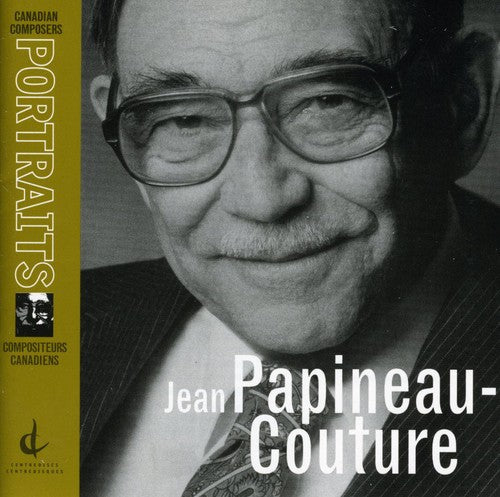 the album cover for Jean Papineau-Couture - Portrait