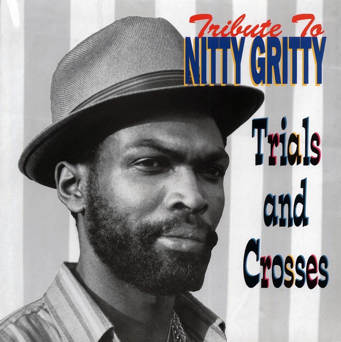 Nitty Gritty - Tribute To Nitty Gritty: Trial And Crosses Vinyl Record