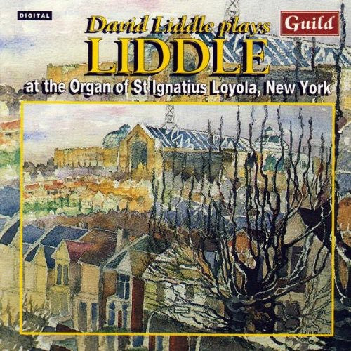 the album cover for Harwood/Liddle - David Liddle at St Ignatius Loyola New York