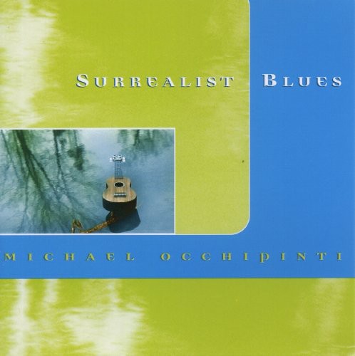 Occhipinti,michael - Surrealist Blues - Music CD
