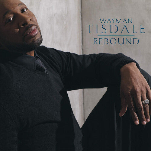 Tisdale,wayman - Rebound - Music CD
