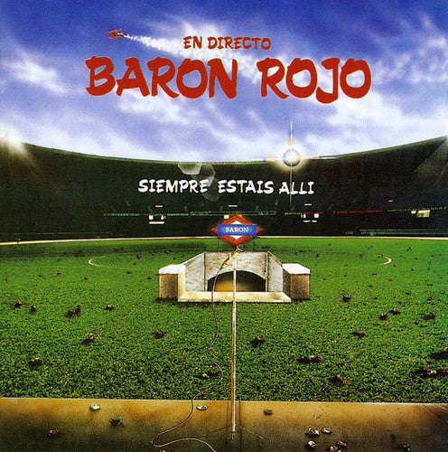 the album cover for Baron Rojo - Siempre Estais Alli