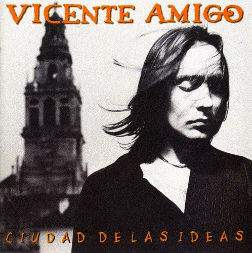 Amigo,vicente - Ciudad De Las Ideas - Music CD