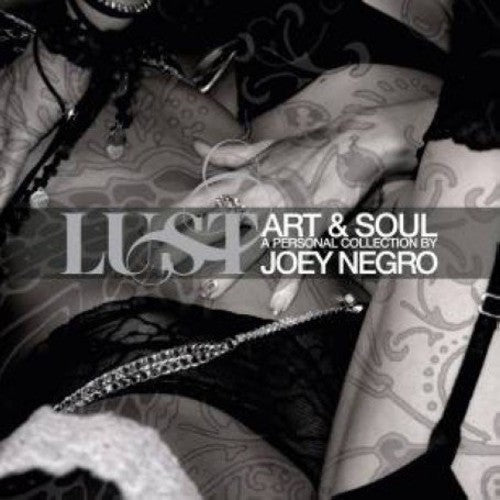 Negro,joey - Lust: Personal Collection By Joey Negro - Music CD