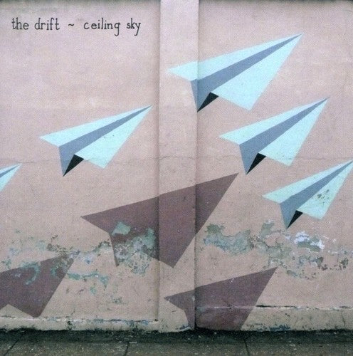 Drift - Ceiling Sky - Music CD