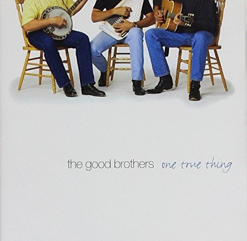 the album cover for Good Brothers - One True Thing