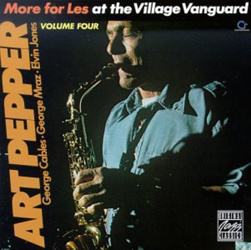 the album cover for Art Pepper - At the Village Vanguard 4: More for Less
