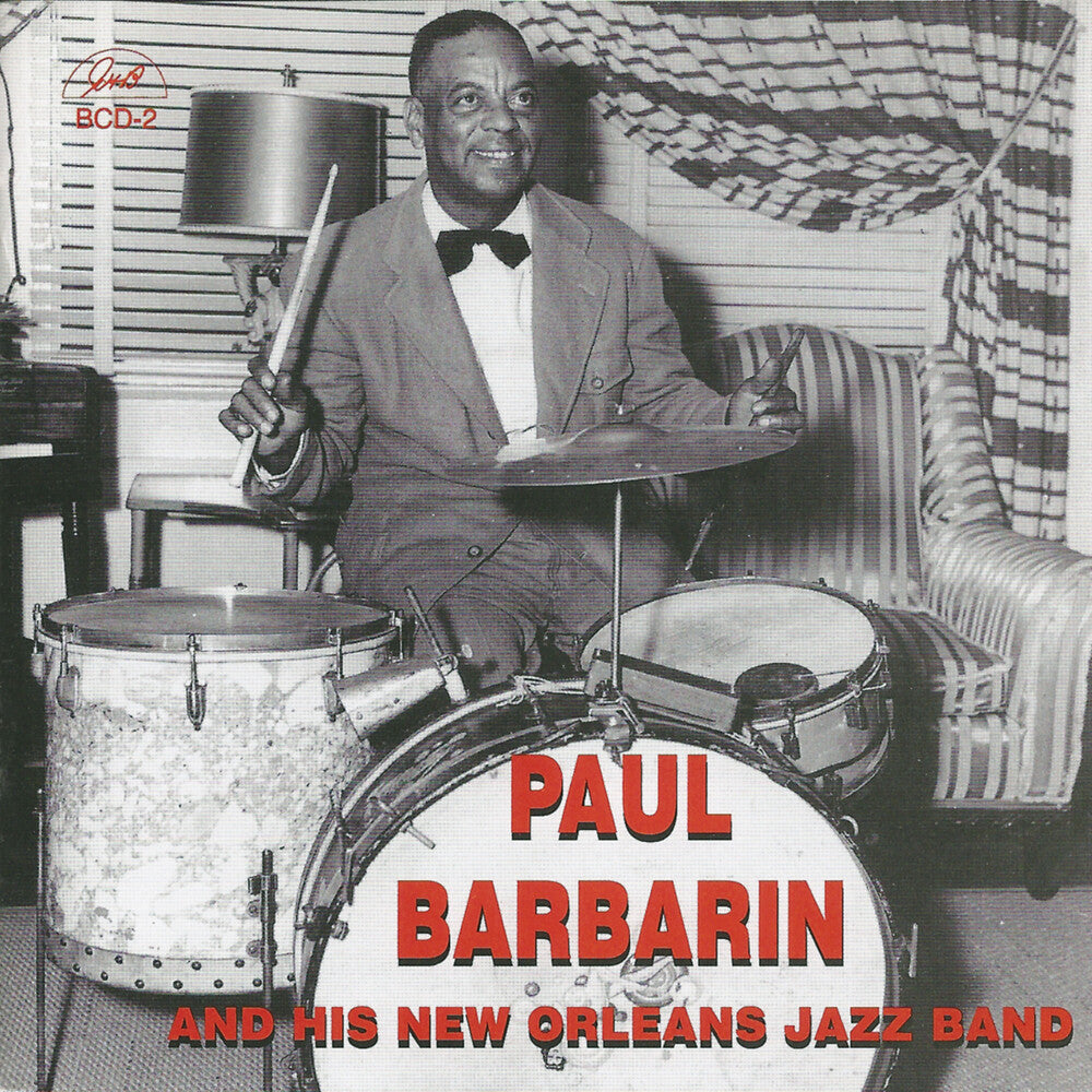 the album cover for Paul Barbarin - Paul Barbarin and His New Orleans Jazz Band