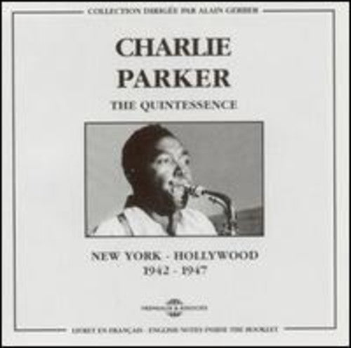 Parker,charlie - New York To Hollywood 1942-1947 - Music CD