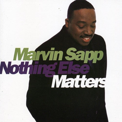 Sapp,marvin - Nothing Else Matters - Music CD