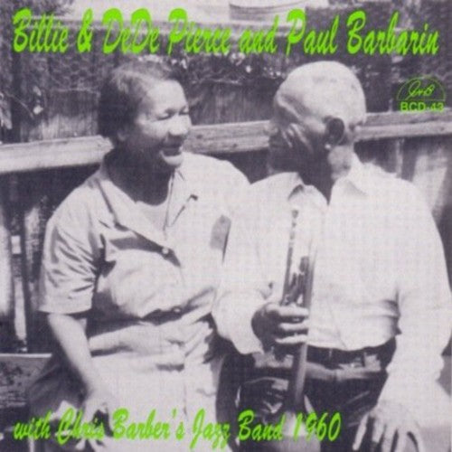 the album cover for Pierce/De De/Barber/Barbarin - With Chris Barber's Jazz Band 1960