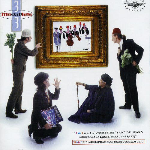 3 Mustaphas 3 - Bam: Big Mustaphas Play Stereolocalmusic - Music CD