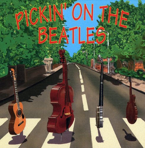 Pickin on the Beatles / Various Music CD