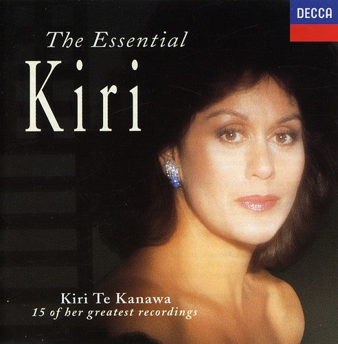 Te Kanawa,kiri - Essential Kiri - Music CD