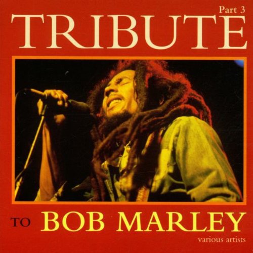 Tribute To Bob Marley 3 / Various - Tribute To Bob Marley 3 / Various - Music CD