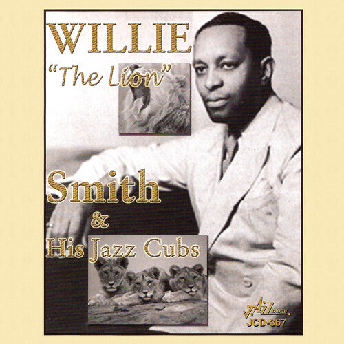 Smith,willie - Willie The Lion Smith & His Jazz Cubs - Music CD