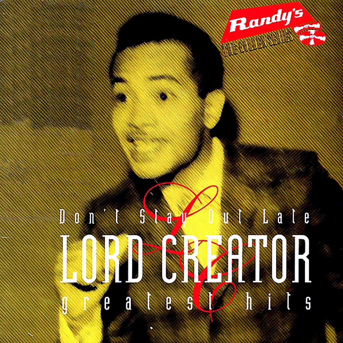Lord Creator - Greatest Hits: Don't Stay Out Late Vinyl Record