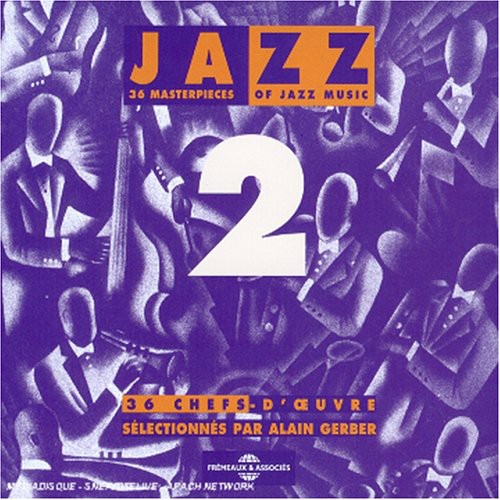Jazz 36 Chefs-d'oeuvre 2 / Various - Jazz 36 Chefs-d'oeuvre 2 / Various - Music CD