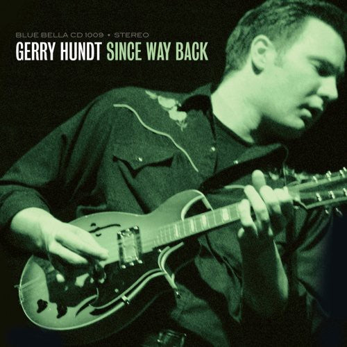 the album cover for Gerry Hundt - Since Way Back