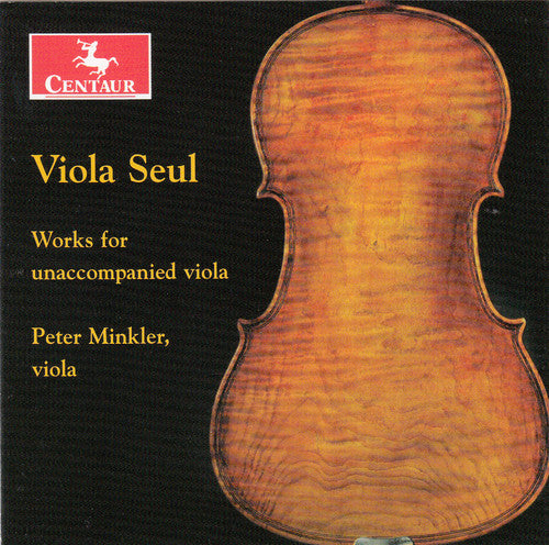 the album cover for Peter Minkler - Viola Seul: Works for Unaccompanied Viola