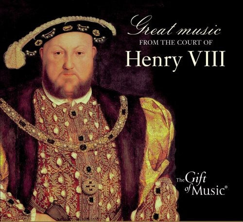Great Music From The Court Of Henry Viii / Various - Great Music From The Court Of Henry Viii / Various - Music CD