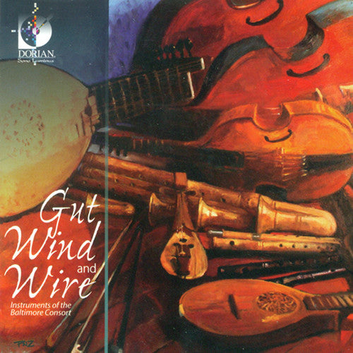 Baltimore Consort - Gut Wind & Wire - Music CD