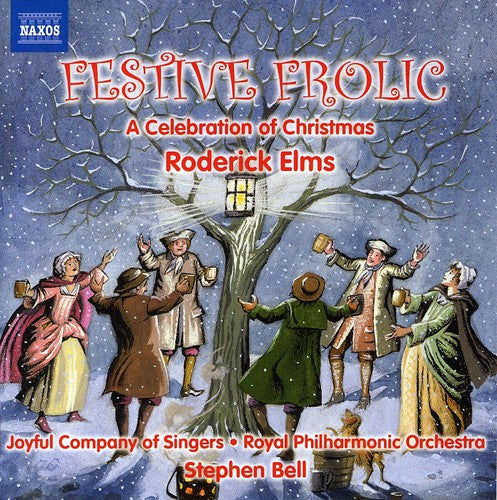 Elms / Bell / Joyful Company Of Singers / Bell - Festive Frolic: A Celebration Of Christmas - Music CD