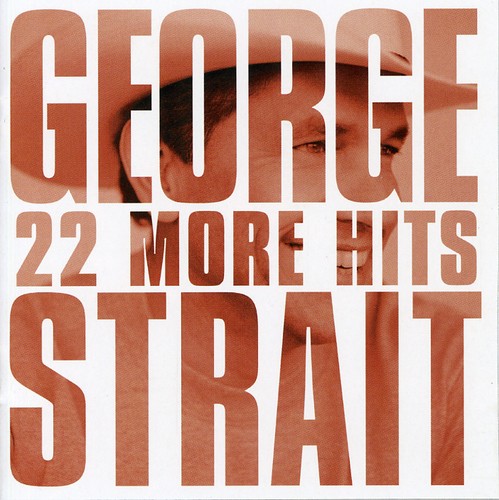 George Strait - 22 More Hits Music CD