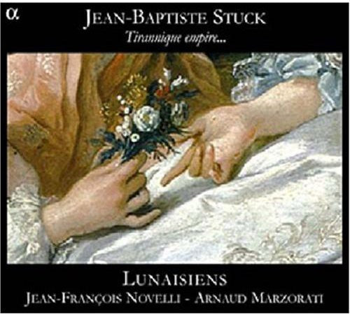 Stuck / Novelli / Marzorati / Ens Les Lunaisiens - Tirannique Empire - Music CD
