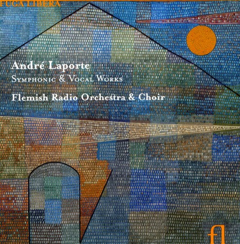 the album cover for A. Laporte - Symphonic & Vocal Works