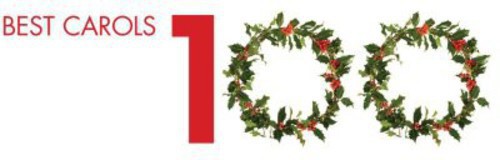 Best Carols 100 / Various - Best Carols 100 / Various - Music CD